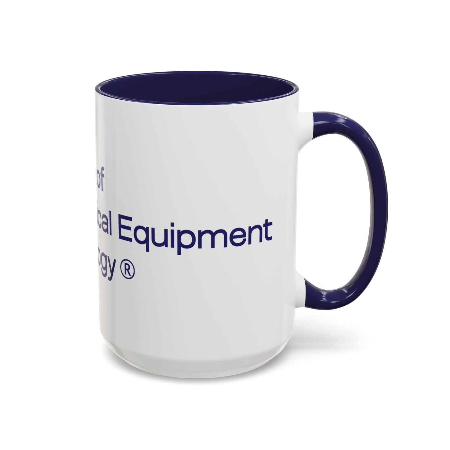 College of Biomedical Equipment Technology Accent Coffee Mug